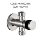 HEMOS STEEL ANGLE VALVE HM-9103-MS,MG/HM-9105-MS,MB,MG TWO WAY ANGLE VALVE HM-9102-MS