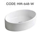 HEMOS BATHROOM CERAMIC WASH BASIN TABLE TOP ART BASIN VESSEL SINK PORCELAIN HM-640,647,648,649-W