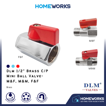 DLM 1/2'' BRASS C/P MINI BALL VALVE-M&F, M&M, F&F