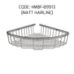 HEMOS BATHROOM FAUCET STAINLESS STEEL SUS 304 CORNER BASKET HMBF-89913 (MATT BLACK,SILVER,GREY)