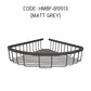 HEMOS BATHROOM FAUCET STAINLESS STEEL SUS 304 CORNER BASKET HMBF-89913 (MATT BLACK,SILVER,GREY)