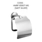 HEMOS BATHROOM FAUCET STAINLESS STEEL SUS 304 PAPER HOLDER HM-83807 (MATE BLACK,SILVER)