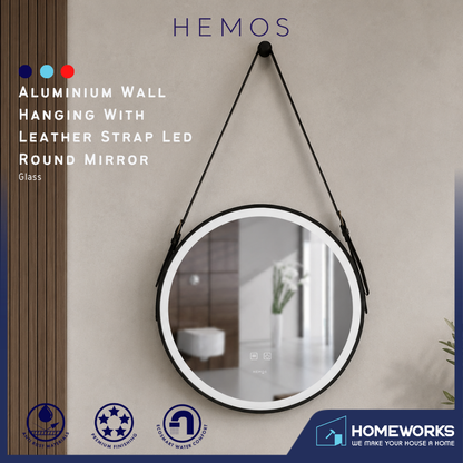 HEMOS 600/800/1000MM ALUMINIUM WALL HANGING WITH LEATHER STRAP LED ROUND MIRROR HM-YKH06,08,10