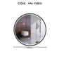 HEMOS BATHROOM MIRROR 600/800/1000MM ALUMINIUM LED ROUND MIRROR HM-YKB06,08,10